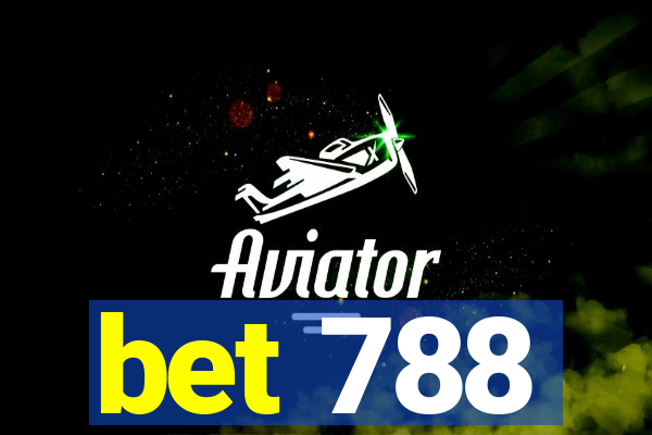 bet 788